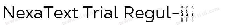 NexaText Trial Regul字体转换 NexaText Trial Regul字体转换